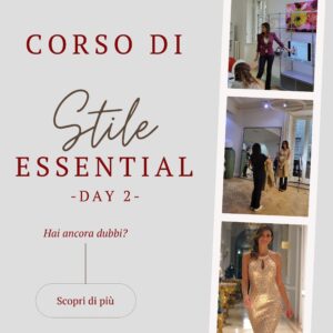 Corso di Stile Essential Day 2